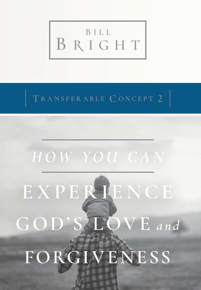 Transferable Concept 2 - How You Can Experience God's Love and Forgiveness