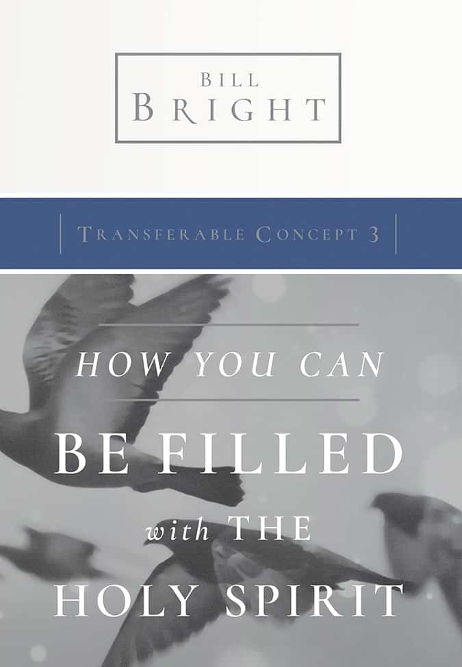 Transferable Concept 3 - How You Can Be Filled with the Holy Spirit